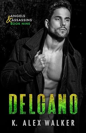 Delgano by K. Alex Walker