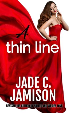 A Thin Line by Jade C. Jamison