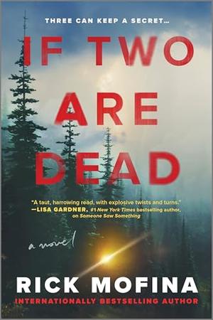 If Two Are Dead by Rick Mofina