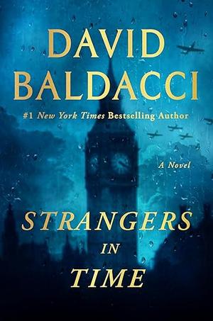 Strangers in Time by David Baldacci
