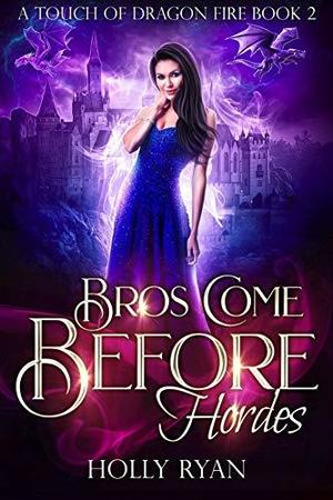 Bros Come Before Hordes (A Touch of Dragon Fire #2)