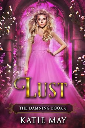 Lust (The Damning #6)