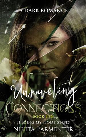 Unraveling Connections (Finding My Home #10)
