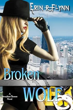 Broken Wolf (Seraphine Thomas #17)