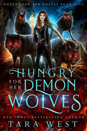 Hungry for Her Demon Wolves (Hungry for Her Wolves #9)