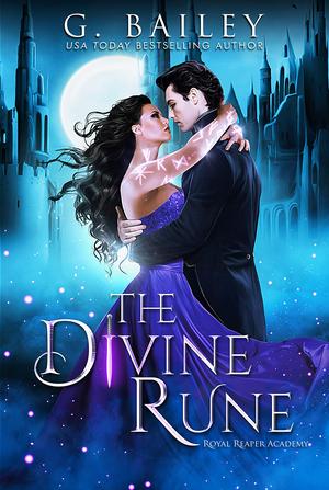 The Divine Rune by G. Bailey