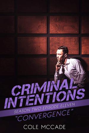 Convergence (Criminal Intentions #24)