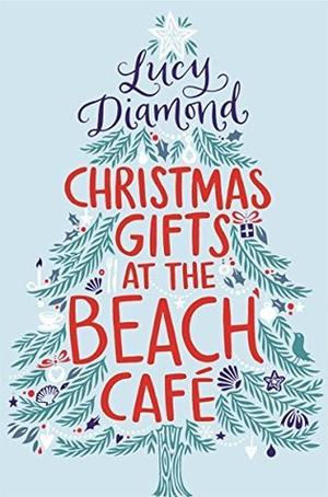 Christmas Gifts at the Beach Café (The Beach Café #3)