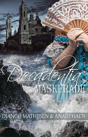 Maskerade by Django Mathijsen, Anaïd Haen