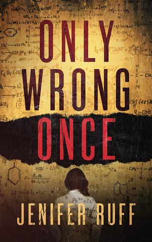 Only Wrong Once (FBI and CDC Medical Thriller #1)