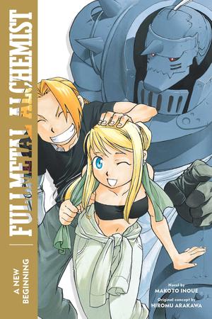 Fullmetal Alchemist: A New Beginning (6) (Fullmetal Alchemist (Fullmetal Alchemist: Light Novels #6)