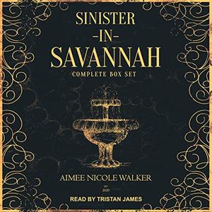 Sinister in Savannah (Sinister in Savannah #1-3)