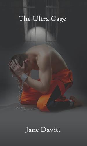 The Ultra Cage by Jane Davitt