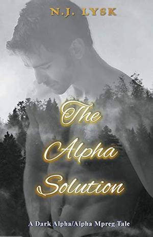 The Alpha Solution (Deep in the Dark #4)