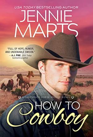 How to Cowboy (Creedence Horse Rescue #3)