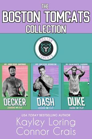 The Boston Tomcats Collection by Kayley Loring, Connor Crais