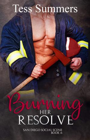 Burning Her Resolve (San Diego Social Scene #6)