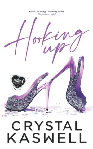 Hooking Up by Crystal Kaswell