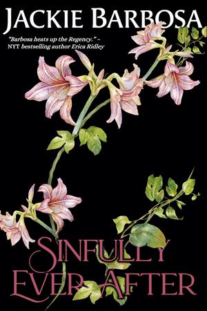 Sinfully Ever After by Jackie Barbosa