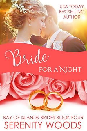 Bride for a Night (Bay of Island Brides #4)