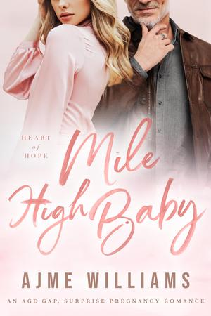 Mile High Baby (Heart of Hope #19)