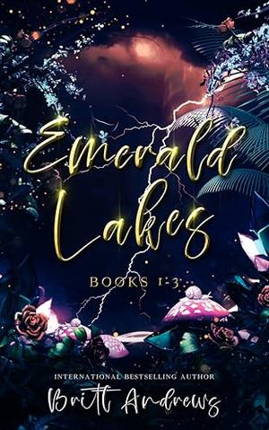 Emerald Lakes - Books 1-3 by Britt Andrews