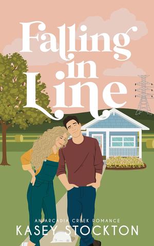 Falling in Line by Kasey Stockton