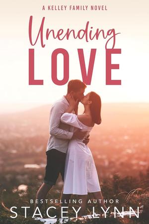 Unending Love by Stacey Lynn