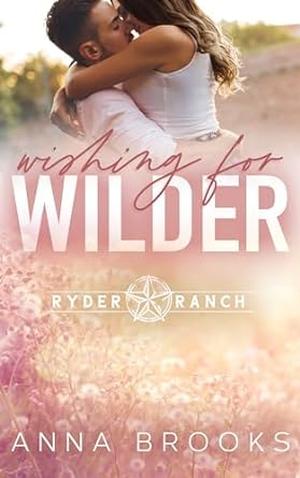 Wishing for Wilder (Ryder Ranch #2)