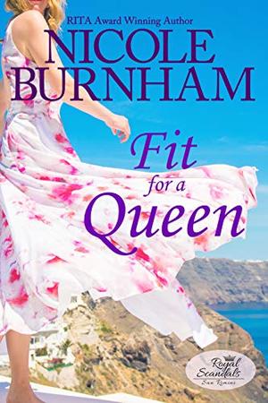 Fit for a Queen by Nicole Burnham