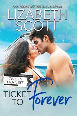 Ticket to Forever (Love in Transit #1)