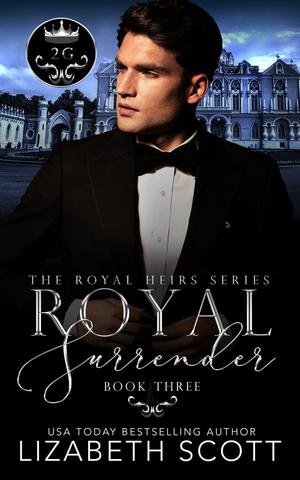 Royal Surrender (The Royal Heirs #3)