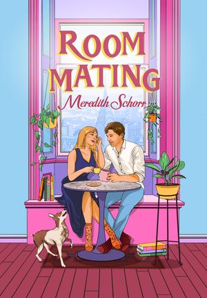 Roommating by Meredith Schorr
