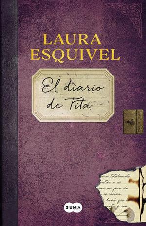 Tita's Diary by Laura Esquivel