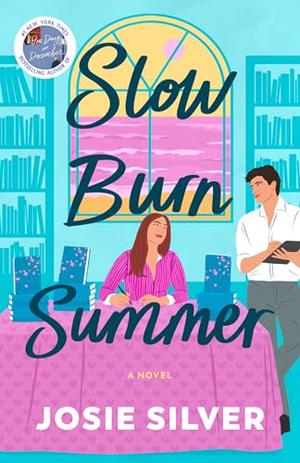 Slow Burn Summer by Josie Silver