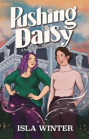 Pushing Daisy by Isla Winter