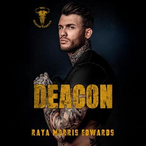 Deacon by Raya Morris Edwards