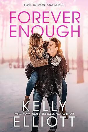 Forever Enough (Love in Montana #6)