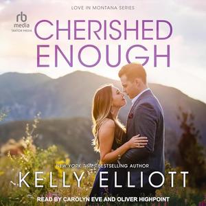 Cherished Enough (Love in Montana #2)