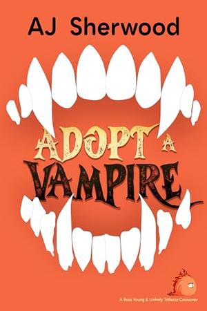 Adopt a Vampire by A.J. Sherwood