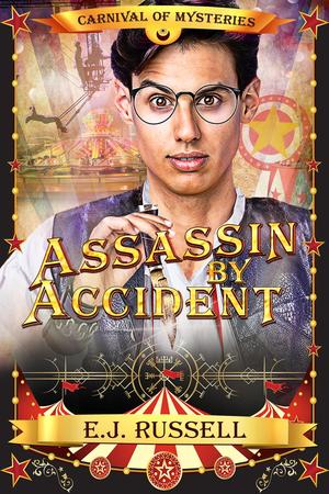 Assassin by Accident by E.J. Russell