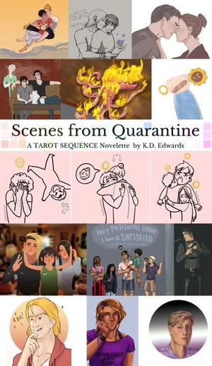 Scenes from Quarantine (The Tarot Sequence #2.5)