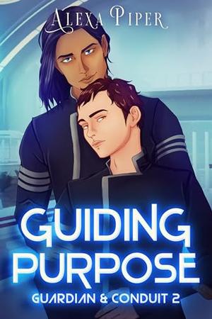 Guiding Purpose by Alexa Piper