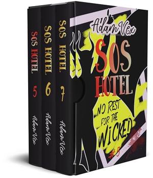 SOS Hotel: Books 5-7 by Adam Vex, Ariana Nash