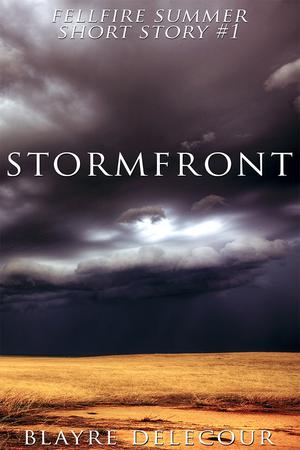 Stormfront (Fellfire Summer #1.5)