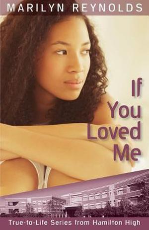 If You Loved Me (Hamilton High #7)