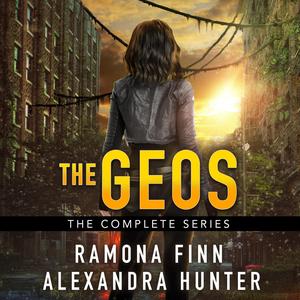 The GEOs: The Complete Series (The GEOs #1-3)