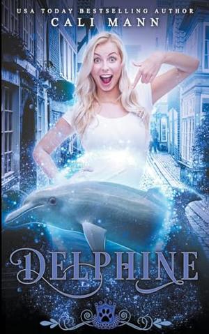 Delphine (Silver Springs Pets #3)