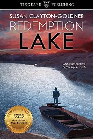 Redemption Lake by Susan Clayton-Goldner