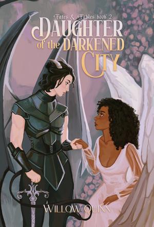 Daughter of The Darkened City by Willow Quinn